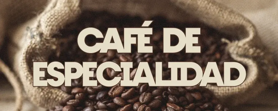 cafés de especialidad